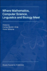 Where_Mathematics_Computer_Science_Linguistics_and_Biolagy_Meet