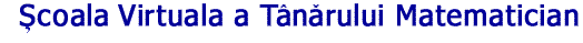 Scoala Virtuala a Tanarului Matematician
